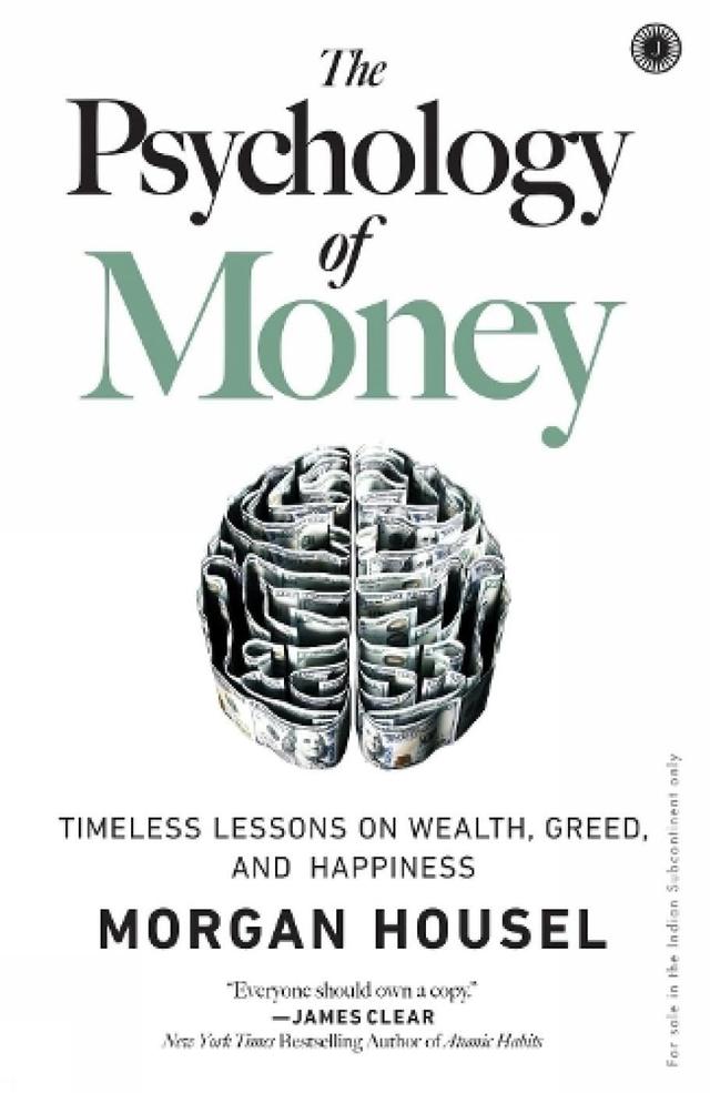 Buy The Psychology of Money by Morgan Housel